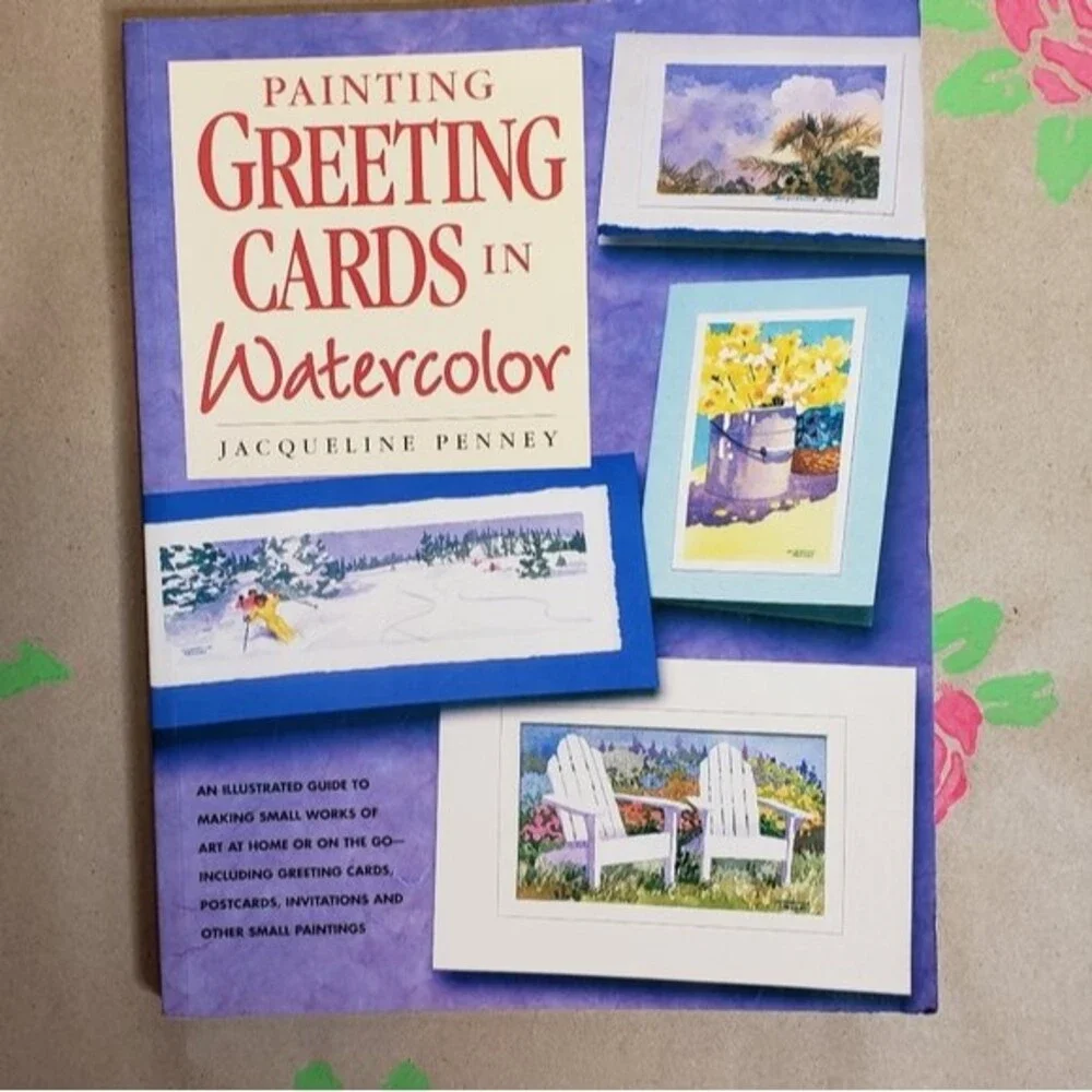 PAINTING GREETING CARDS IN WATERCOLOR JACQUELINE PENNEY BOOK